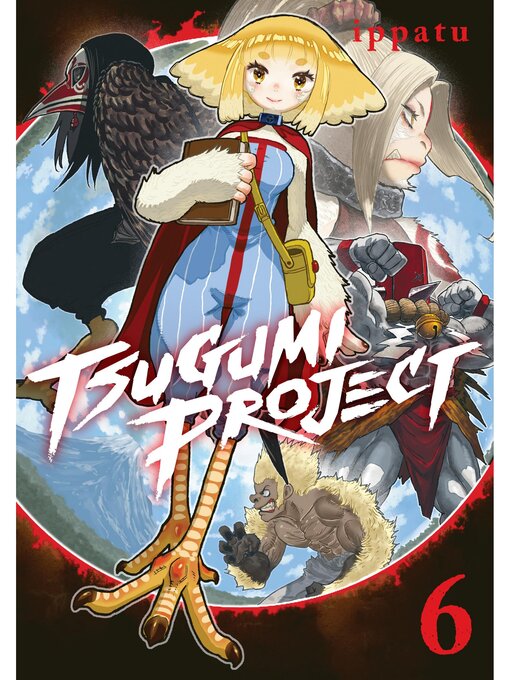 Cover image for Tsugumi Project, Volume 6